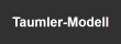 Taumler-Modell